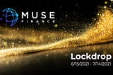 Announcement of Muse Finance 1st Lockdrop