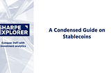 A Condensed Guide on Stablecoins