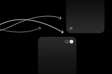 Three fluid arrows navigating from left to right toward two abstract iPhones. One with a checkbox inside, the other with a toggle button switched on.