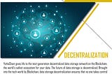 Yottachain gives life to the next-generation decentralized data storage network on the Blockchain…