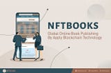 NFTBOOKS Community Free Library: The Gateway to Bringing Knowledge.