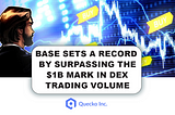 BASE sets a record by surpassing the $1 Billion Mark in DEX Trading Volume