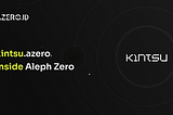 Inside Aleph Zero #7 — kintsu.azero