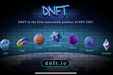 What Are the Ways to Make Money in DNFT