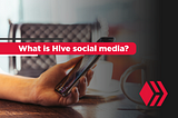 What is Hive social media?
