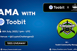 Toobit x Crypto Challengers AMA Recap