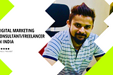 Digital Marketing Consultant in Delhi — Provides Your Business With Optimal Solutions