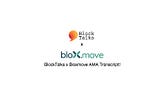 BlockTalks x bloXmove AMA Transcript!