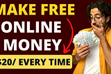 How To Make Free $20 Every Time