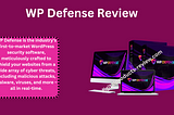 WP Defense Review | WordPress Security Software!