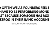 Some lessons from fundraising.