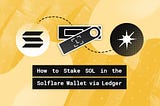 Solana (SOL) Staking in a Solflare Wallet via Ledger