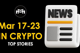 Crypto Weekly Recap: EU Bans Anon Crypto Transactions; SEC to Classify Ether as Security…