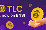 TLC is now listed on BNS!