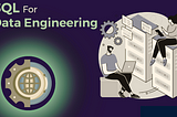 Step-by-step Guide to Enhance Your SQL Skills as a Data Engineer