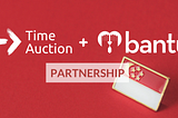bantu announces partnership with Time Auction Singapore