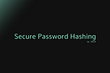 Password Hashing: PBKDF2, Scrypt, Bcrypt and ARGON2