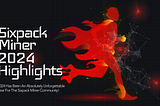 Sixpack Miner’s 2024 Highlights: Redefining Active Lifestyles