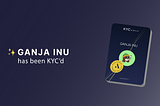 Ganja Inu Is Now KYC Approved by Assure DeFi.