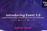 Introducing Event 3.0