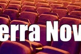 Why Terra Nova?