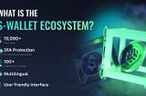 THE PROSPECTS OF CRYPTOCURRENCIES WITH S-WALLET