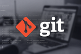 Git & Git Komutları