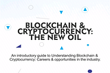 Book Review 2: Blockchain and cryptocurrency-the new oil by Oluwashina Peter.