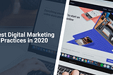 Best Digital Marketing Practices and Trends in 2020
