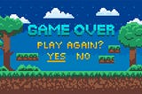 A pixel-rendered forest against a blue sky. Text reads “Game Over: Play Again?” with Yes/No options