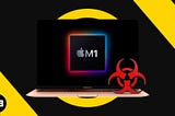 What is Silver Sparrow Malware and its impact on M1 Macs?