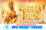 Info Bet Gratis Tanpa Deposit Terbaru