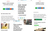 A photo collage of seven local newspaper reports of students committing suicide in Universities across Nigeria