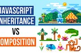 JavaScript Inheritance vs Composition