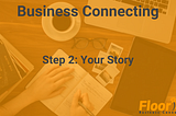 How Your Story Can Attract Relevant Business Contacts