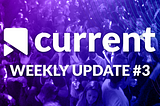Current Media — Weekly Update #3 🗞🌏