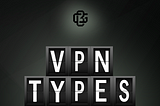 VIRTUAL PRIVATE NETWORK TYPES