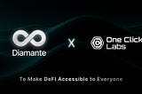 Diamante Partners with One Click Labs
