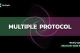 Multiple Protocol Weekly Report