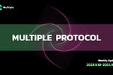 Multiple Protocol Weekly Report