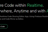 Real-time Code Sharing Application Using React and Firebase Part-3