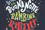 Piccole donne (ribelli) crescono