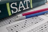 Ace the SAT as a Low Income Student — A Quick Guide from a Poor Ivy League Student