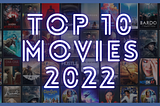 My Top 10 Movies of 2022