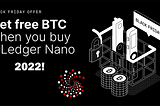 Ledger Black Friday 2022 — How To Claim Free BTC!