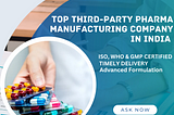 Pharma Third Party Manufacturing Company In India