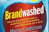 How Marketers Brainwash Your Mind for Profit