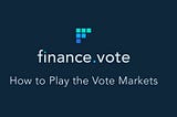 Finance.vote: Markets.vote and how to participate in the 100,000 $FVT reward pool