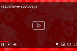 Responsive YouTube Player API with the responsive-youtube.js lib
