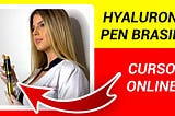 CURSO HYALURON PEN- CURSO ONLINE